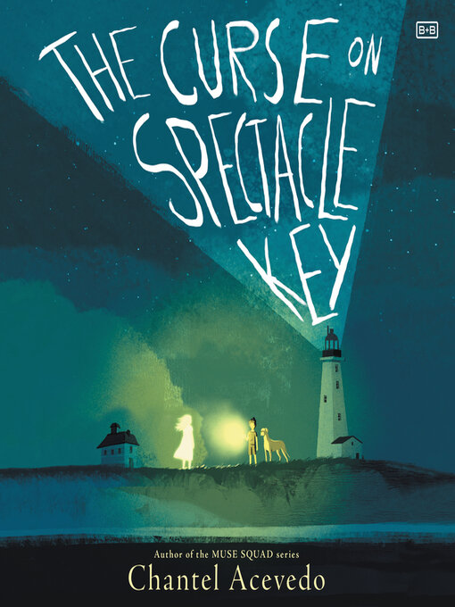 Title details for The Curse on Spectacle Key by Chantel Acevedo - Wait list